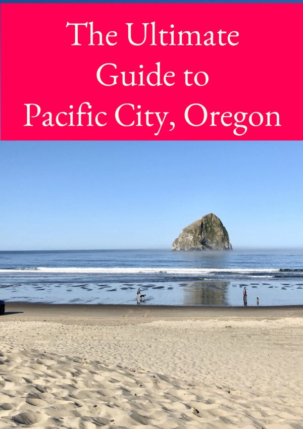 The Ultimate Guide to Pacific City, Oregon Coast 2019