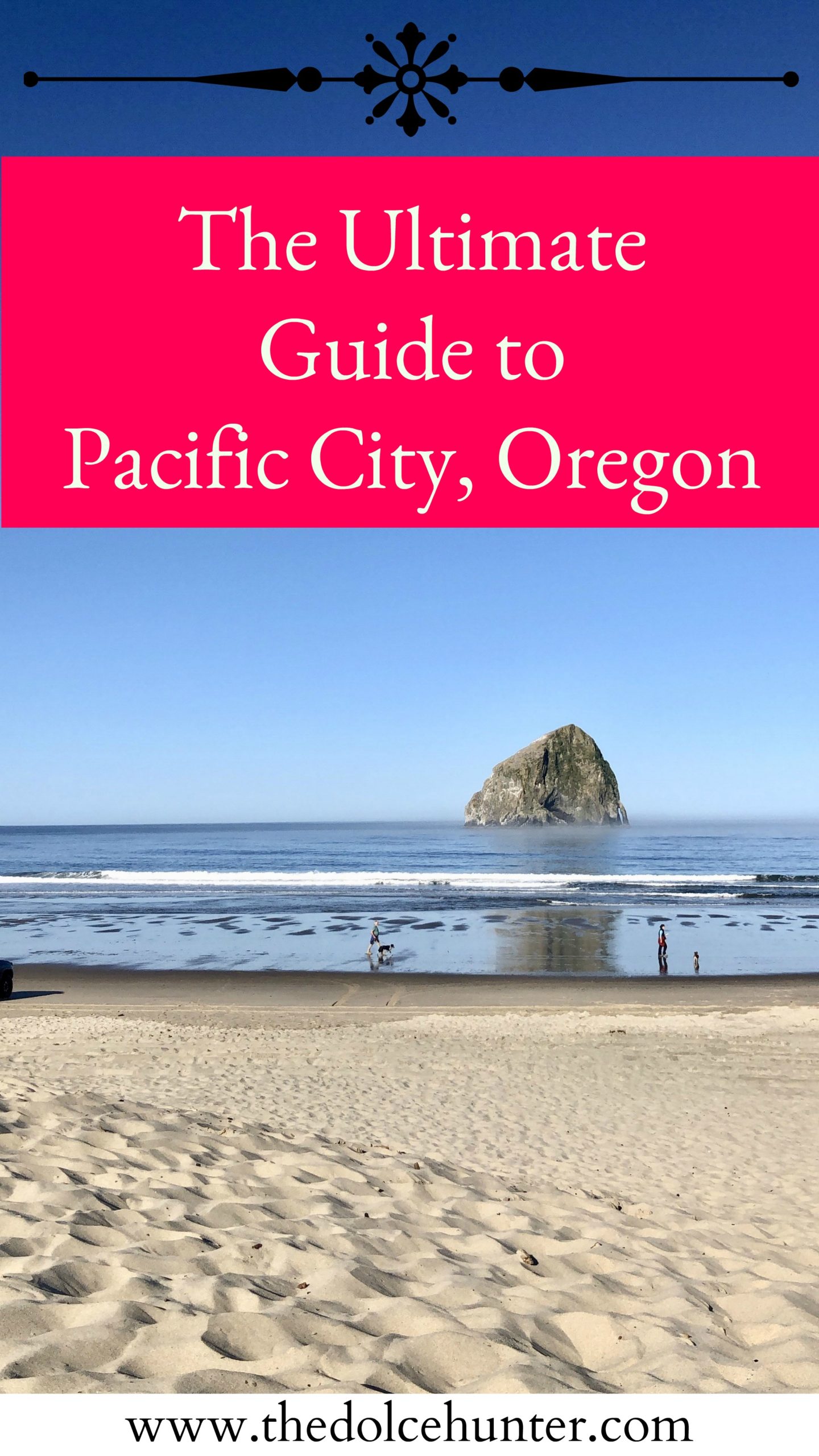 The Ultimate Guide to Pacific City, Oregon Coast 2019 - The Dolce